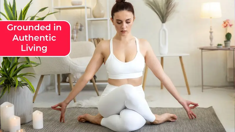 3 Signs That Stay Grounded in Authentic Living
