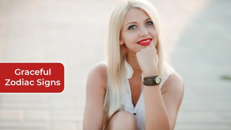 Most Elegantly Graceful Zodiac Signs
