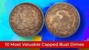 Most Valuable Capped Bust Dimes Ever Sold