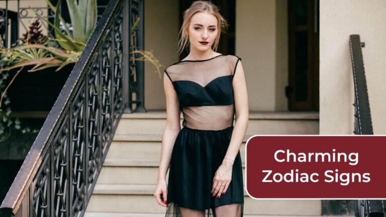 Most Effortlessly Charming Zodiac Signs Revealed